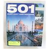 Image 1 : 544PG "501 DESTINATIONS" HARDCOVER BOOK