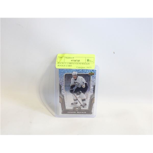HOCKEY CARD EVGENI MALKIN ROOKIE CARD