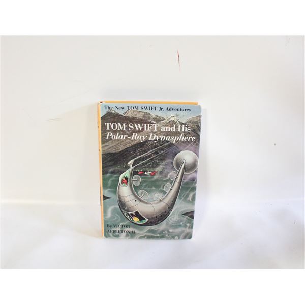 TOM SWIFT & HIS POLAR-RAY DYNASPHERE #25