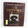 Image 1 : VINTAGE THE KLONDIKE QUEST BY PIERRE BERTON