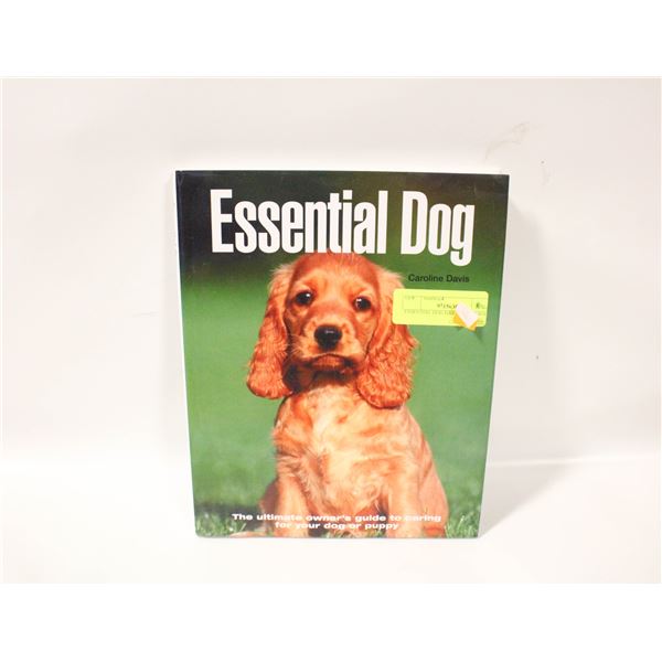 ESSENTIAL DOG HARD COVER BOOK