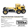 Image 1 : VINTAGE TONKA ROAD GRADER