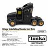 Image 1 : VINTAGE TONKA BATTERY SEMI TRUCK CAB