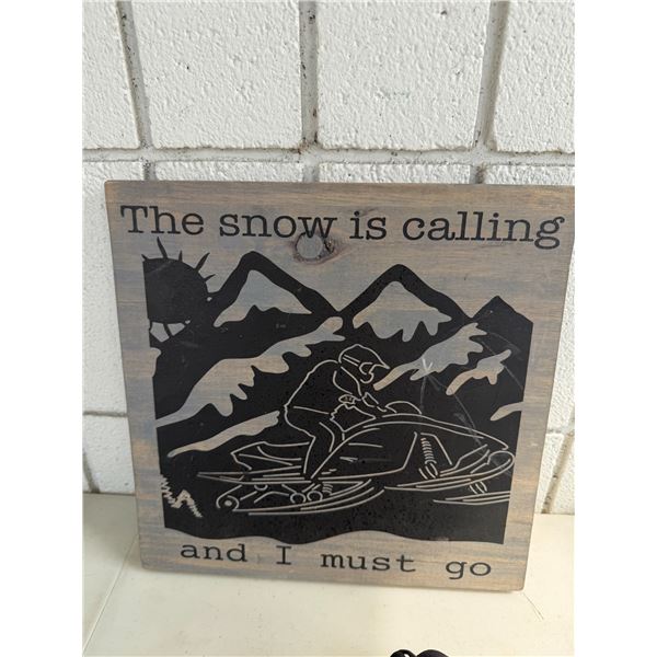 The snow is calling and I must go to