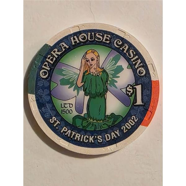 OPERA HOUSE CASINO $1 CHIP ST PATRICK'S DAY 2002
