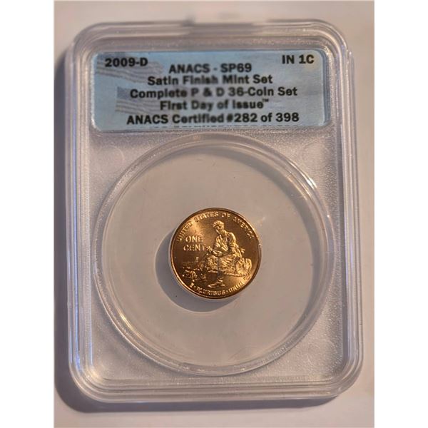 2009-D LINCOLN CENT ANACS SP69 SATIN FINISH