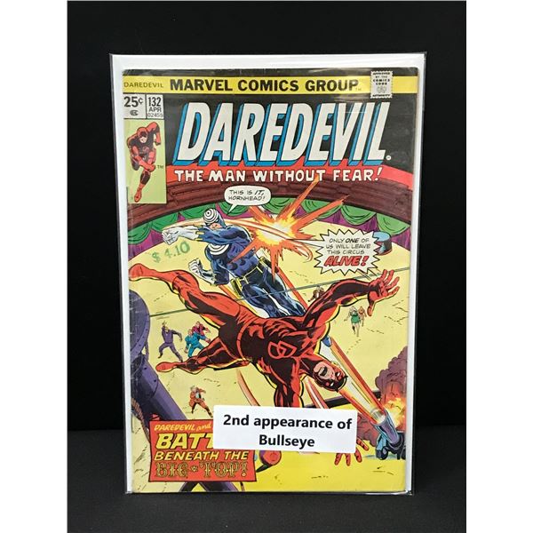 DAREDEVIL #132 2ND APP OF BULLSEYE - MARVEL COMICS