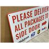 Image 2 : Lot Of 2 "Please Deliver All Packages To Side Door" Metal Signs