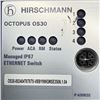 Image 4 : Hirschmann #OCTOPUS OS30-002404T6T6T5-VBBY99GMSE3S Managed IP67 Ethernet Switch