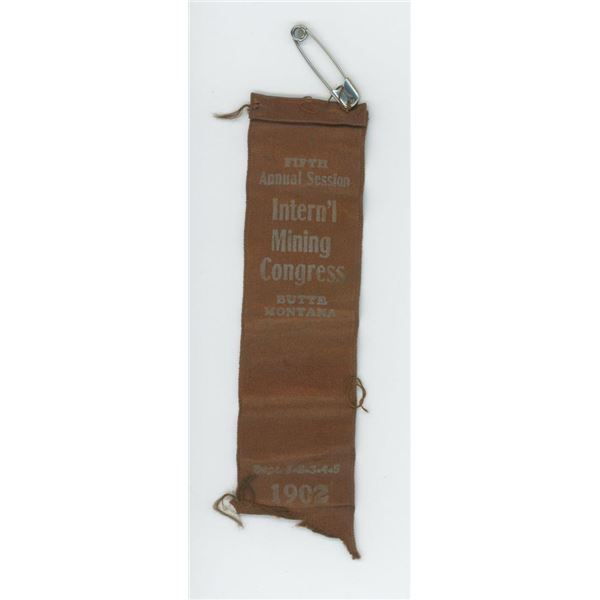 1902 Butte Montana Mining Congress Ribbon