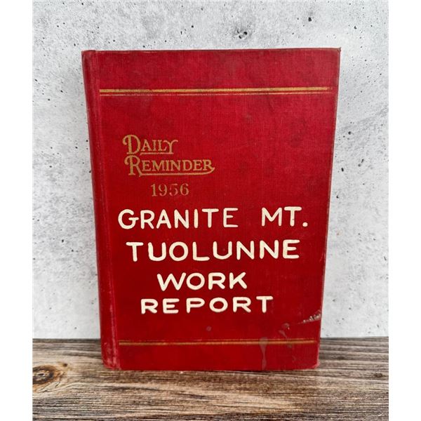 1956 Granite Montana Tuolunne Work Report
