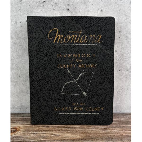 Montana Inventory of the County Archives