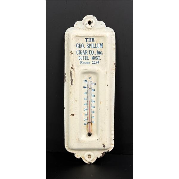 George Spillum Cigar Co Butte Montana Thermometer
