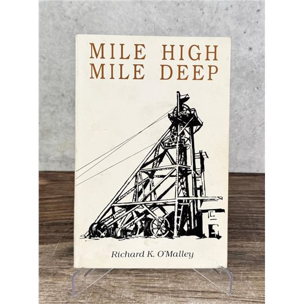 Mile High Mile Deep