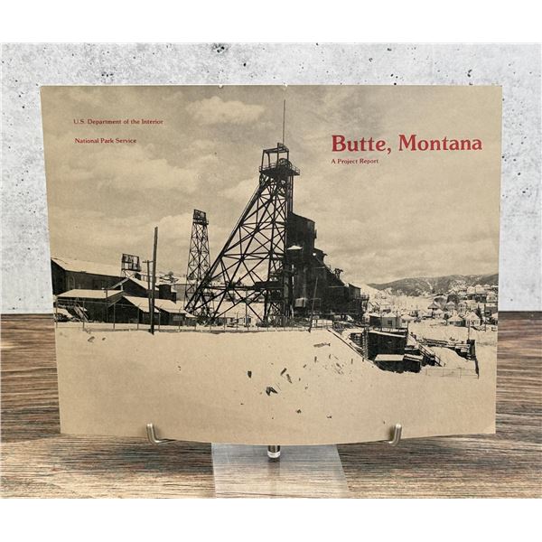 Butte Montana A Project Report
