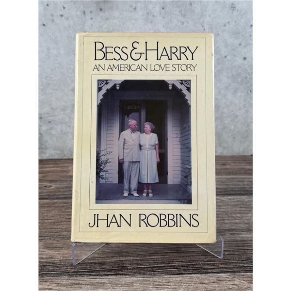 Bess & Harry An American Love Story Author Signed