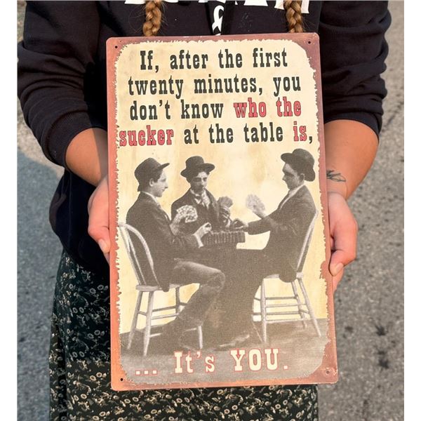 Poker Game Sucker at the Table Sign