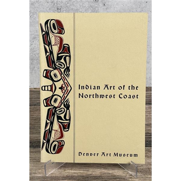 Indian Art of the Northwest Coast