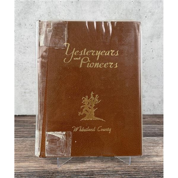Yesteryears And Pioneers