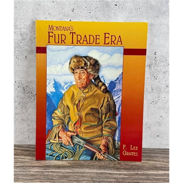 Montana's Fur Trade Era