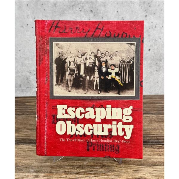 Escaping Obscurity Author Signed
