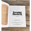 Image 4 : Escaping Obscurity Author Signed