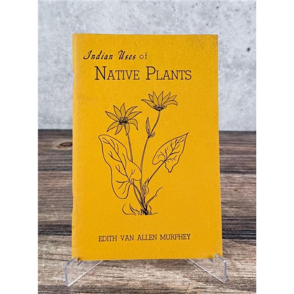 Indian Uses of Native Plants