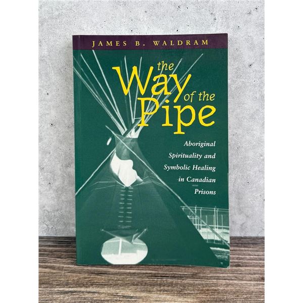 The Way of the Pipe Signed