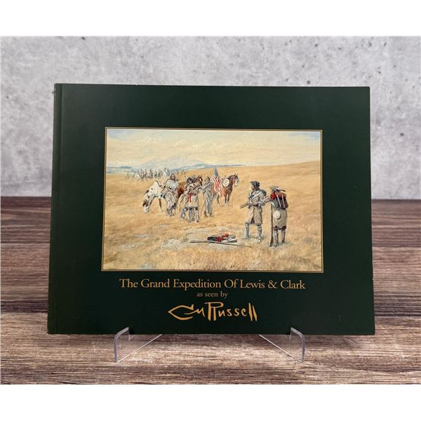 The Grand Expedition Of Lewis & Clark CM Russell