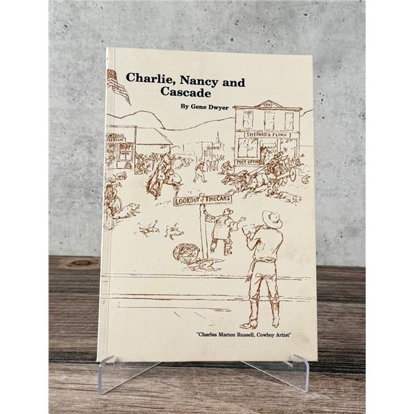 Charlie, Nancy and Cascade Signed