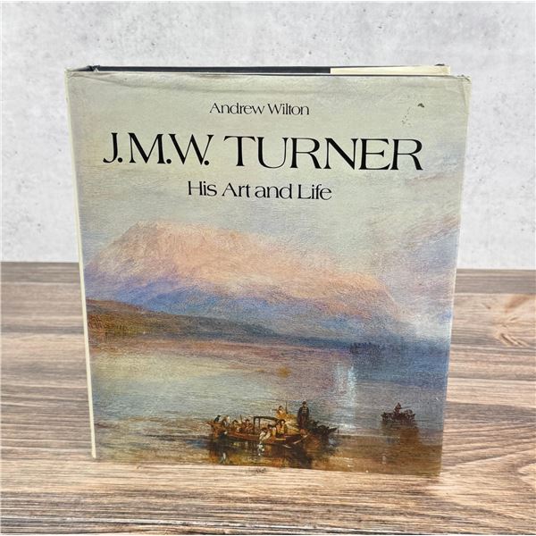 JMW Turner His Art and Life