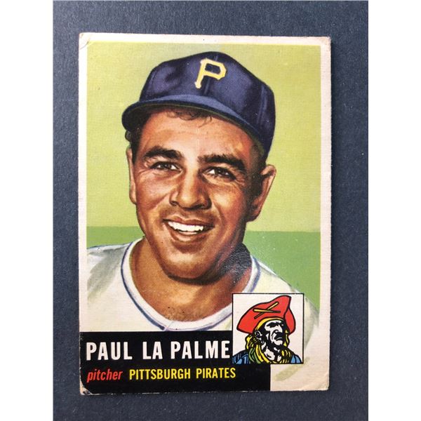 1953 Topps Baseball - Paul La Palme - Pirates