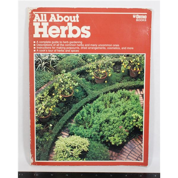 "ALL ABOUT HERBS" - 1990 ORTHO BOOKS