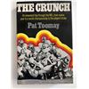 Image 1 : The Crunch signed book autographed by Republican Senator Pat Toomay