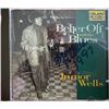 Image 1 : Junior Wells Better Off With The Blues signed CD