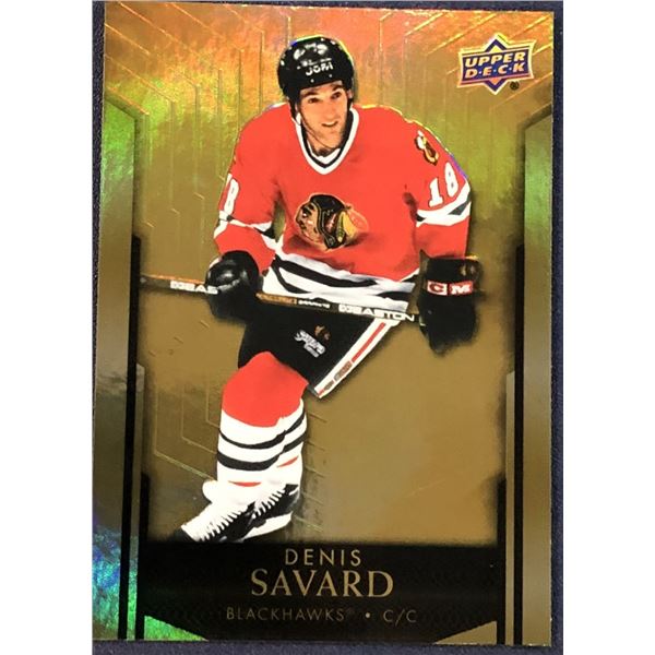 2023 UPPER DECK DENIS SAVARD (HOF)