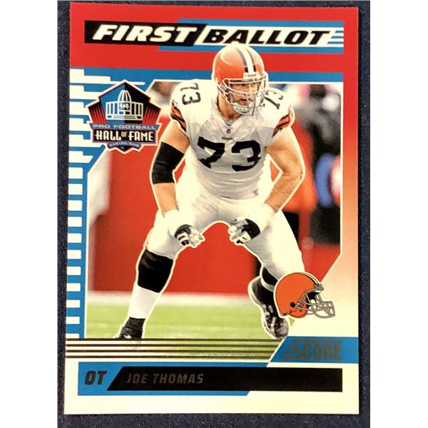 2025 SCORE NFL FOOTBALL FIRST BALLOT JOE THOMAS (HOF)