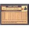 Image 2 : 1984 O-PEE-CHEE GARY CARTER (HOF)
