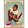 Image 1 : 1975-76 TOPPS NHL HOCKEY DENIS POTVIN (HOF)