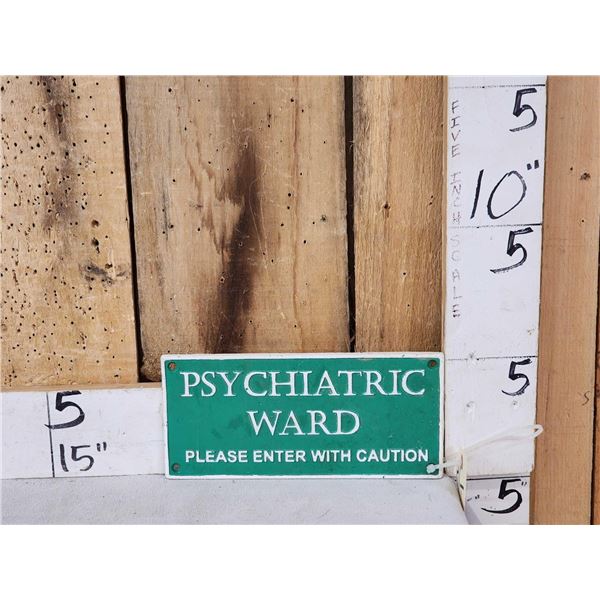 Psychiatric Ward Cast Iron Sign