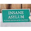 Image 2 : Cast Iron Insane Asylum Sign