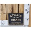 Image 1 : Asylum For The Insane Cast Iron Sign