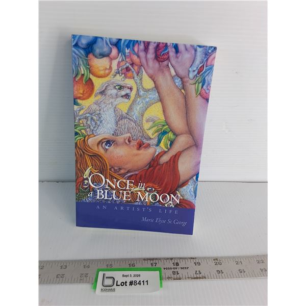 Book - Once in a Blue Moon: An Artist's Life
