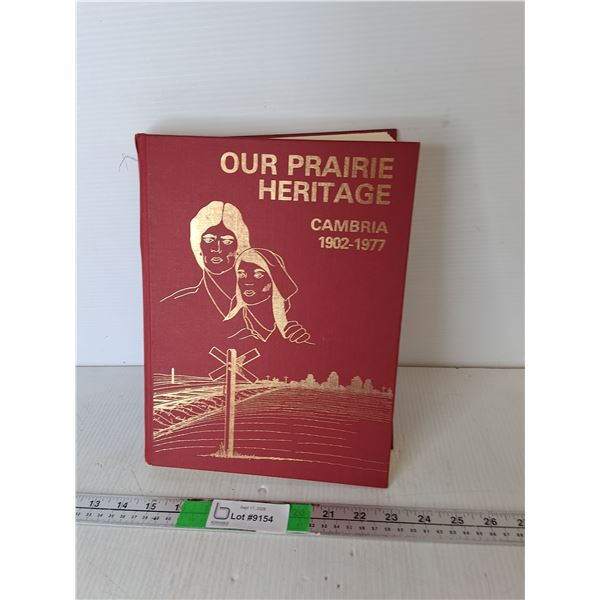 Our Prairie Heritage: Cambria 1902-77 History Book