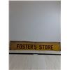 Image 1 : "Foster's Store" Sign - 35" x 6"