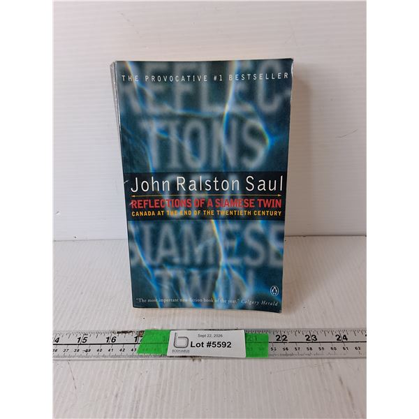'Reflections of a Siamese Twin' Book by John Ralston Saul