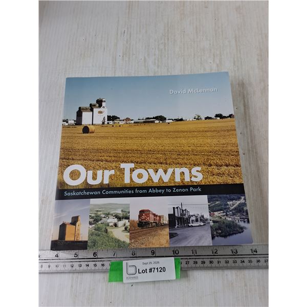 Saskatchewan Our Towns Book Signed