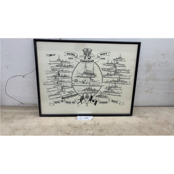 Framed Royal Canadian Navy 75th Anniversary Commemorative Print, 1910-1985, 20 × 26”