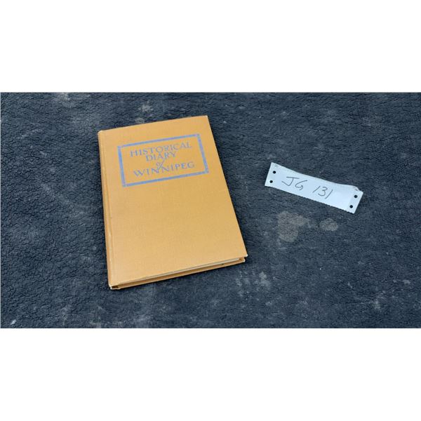 1923 Cartwright and Lucas Historical Diary of Winnipeg First Edition, First Printing Hardcover
