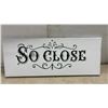 Image 3 : 6 Decorative Canvas Signs, So Close, Don't Give Up and More, 8 × 20” and Framed 21 × 25”